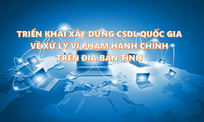 Lào Cai triển khai đường link M88 mới nhất Cơ sở dữ liệu quốc gia về xử lý vi phạm hành chính