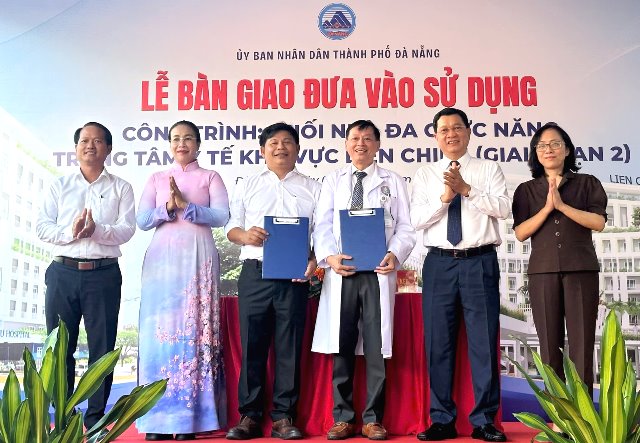 Đà Nẵng: Bàn giao khối nhà đa chức năng Trung tâm Y tế khu vực Liên Chiểu