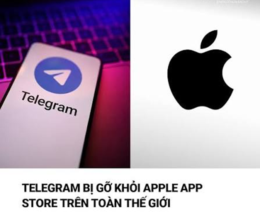 Telegram đã bị Apple gỡ khỏi kho ứng dụng App Store trên phạm vi toàn cầu Telegram đã bị Apple gỡ khỏi kho ứng dụng App Store trên phạm vi toàn cầu