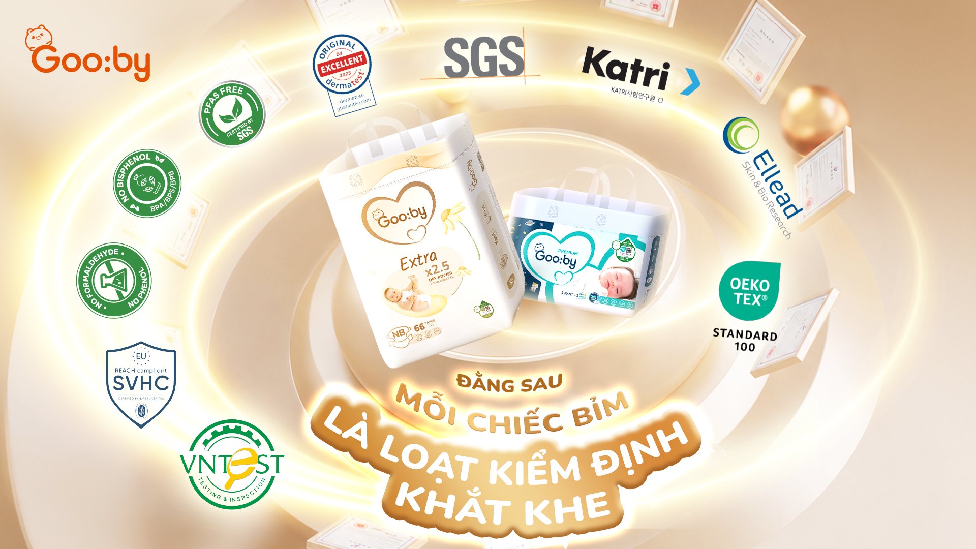 C&aacute;c d&ograve;ng t&atilde;/ bỉm Gooby đ&atilde; được c&ocirc;ng bố đạt 10 phương diện kiểm định v&agrave; chứng nhận từ 7 tổ chức uy t&iacute;n quốc tế v&agrave; Việt Nam, vượt qua nhiều v&ograve;ng kiểm định khắt khe từ kh&acirc;u nguy&ecirc;n vật liệu cho đến th&agrave;nh phẩm