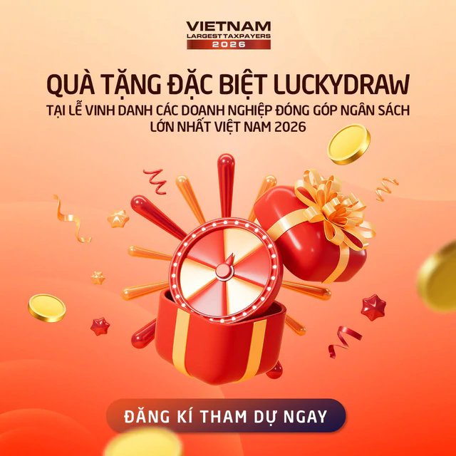 Lucky Draw với 15 phần qu&agrave; đặc biệt d&agrave;nh tặng kh&aacute;ch tham dự VNTAX 2026