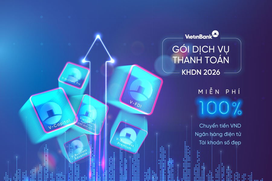 VietinBank ra mắt G&oacute;i dịch vụ thanh to&aacute;n 2026
