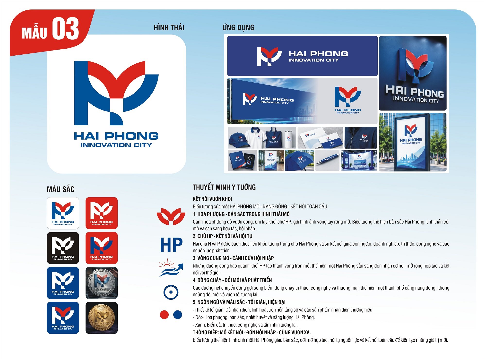 Mẫu 03 thể hiện tinh thần &ldquo;Kết nối vươn khơi &ndash; Hải Ph&ograve;ng mở, năng động v&agrave; kết nối to&agrave;n cầu.