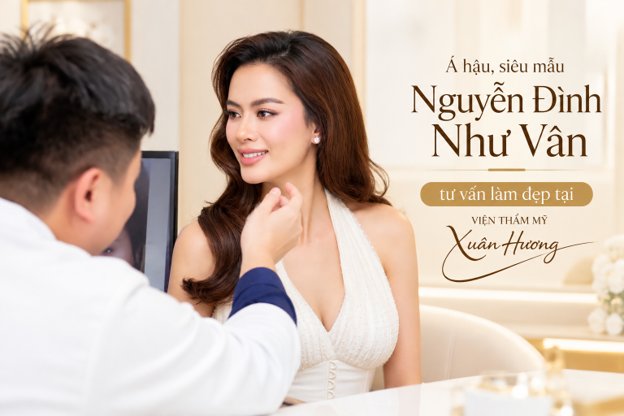 Á hậu, siêu mẫu Nguyễn Đình Như Vân tư vấn làm đẹp tại viện thẩm mỹ Xuân Hương Á hậu, siêu mẫu Nguyễn Đình Như Vân tư vấn làm đẹp tại viện thẩm mỹ Xuân Hương